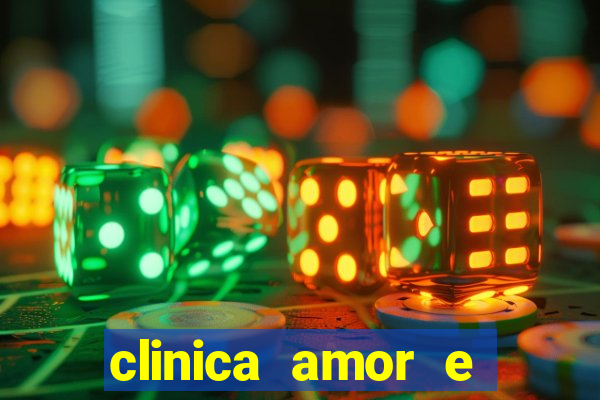 clinica amor e saude pirituba